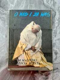 "O was i za was"- Ks. M. Maliński