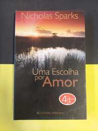 Nicholas Sparks - Uma escolha por amor