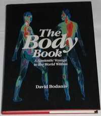 The Body Book – A Fantastic Voyage to the World Within – David Bodanis