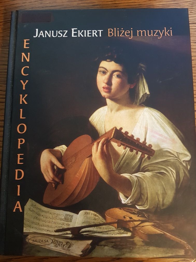 Bliżej muzyki, encyklopedia,Janusz Ekiert