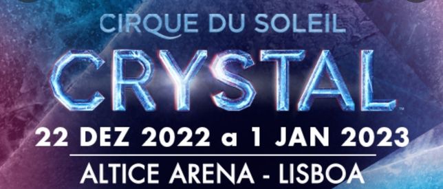 Vendo dois bilhetes para o Cirque do Soleil Crystal Lisboa