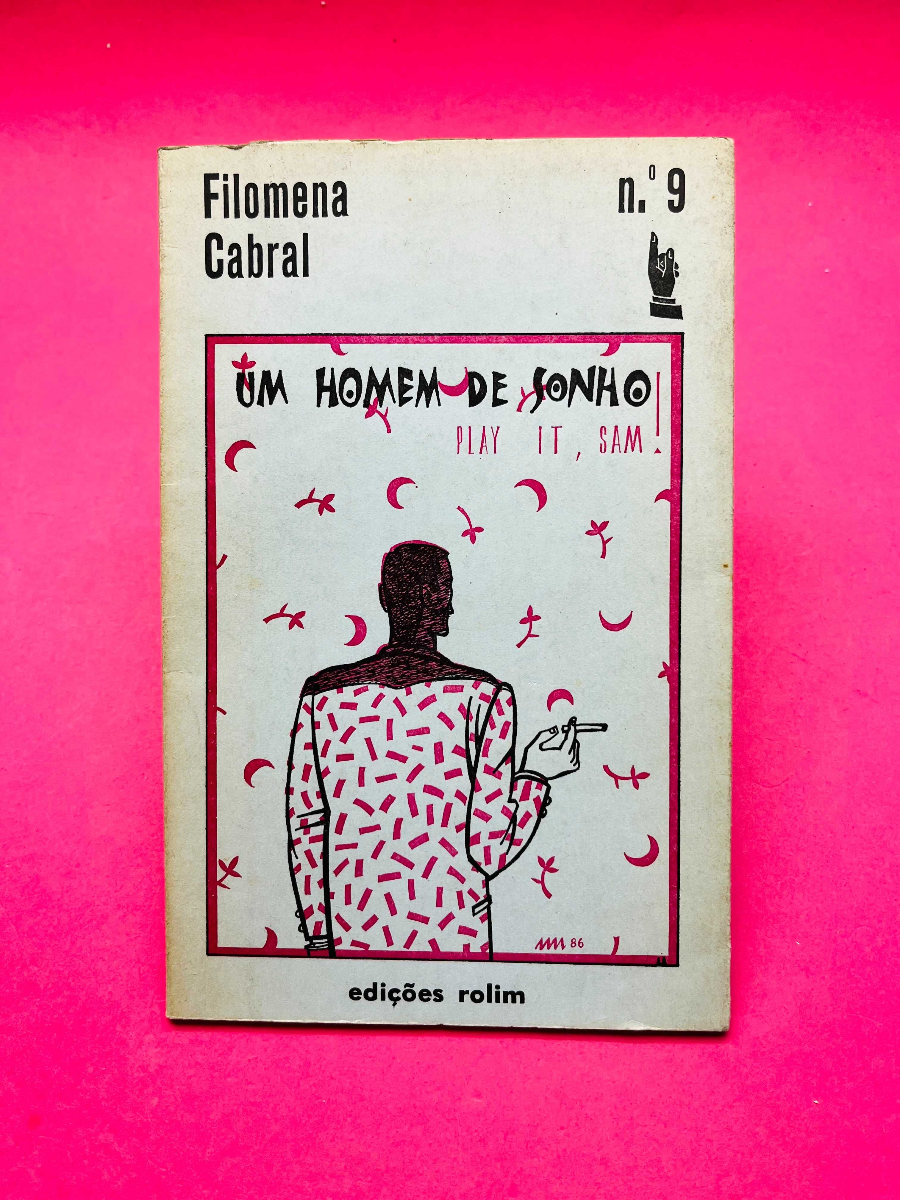 Um Homem de Sonho - Filomena Cabral