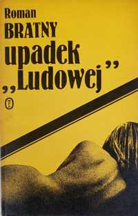 Upadek Ludowej. Roman Bratny.