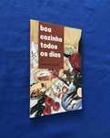Francine Dupré BOA COZINHA TODOS OS DIAS (Maria de Lourdes Modesto)
