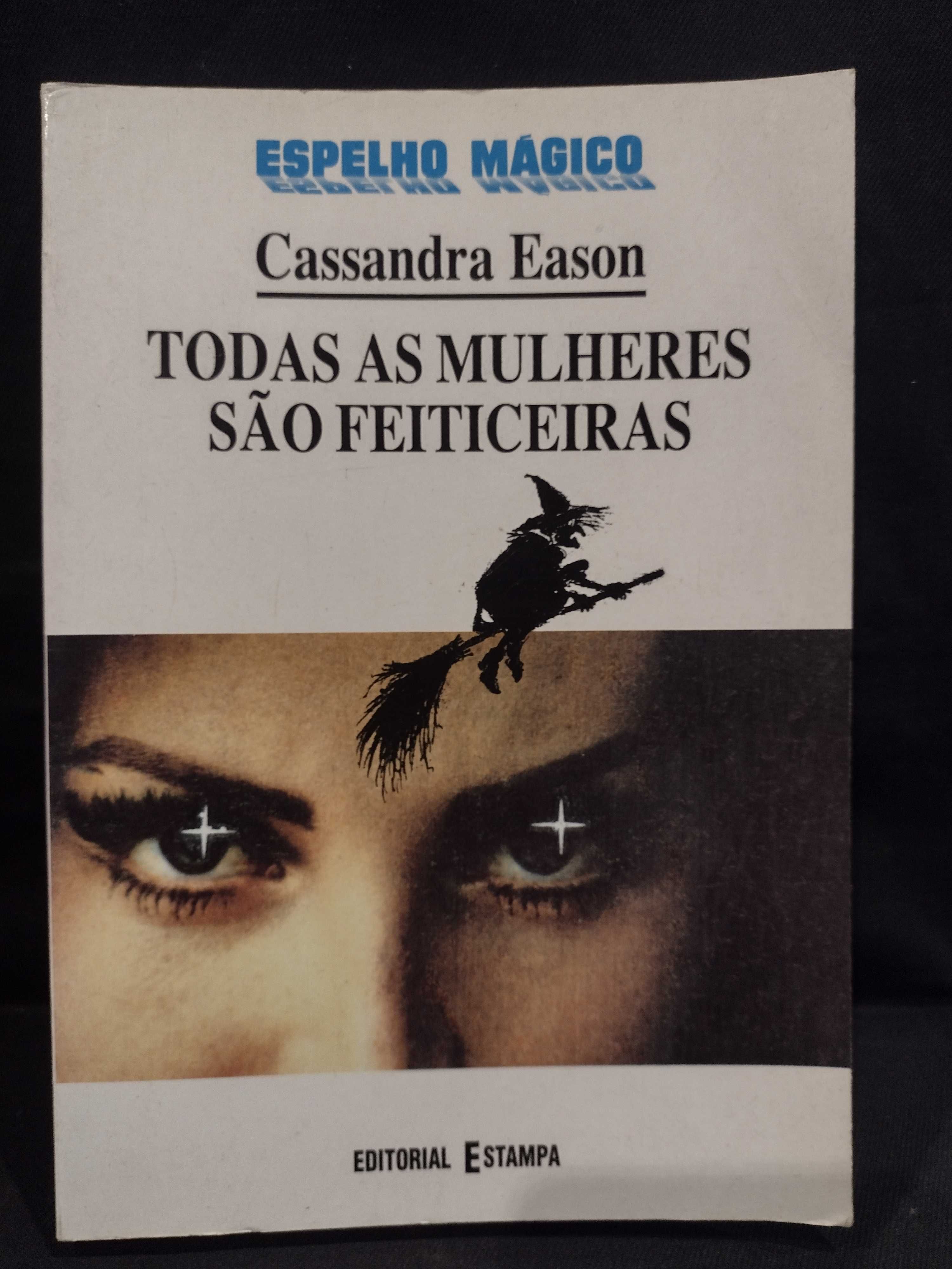 Todas as mulheres são feiticeiras - Cassandra Eason