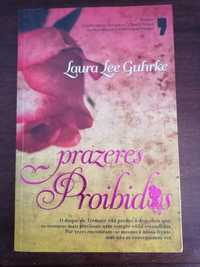 Livro "Prazeres Proibidos", de Laura Lee Guhrke