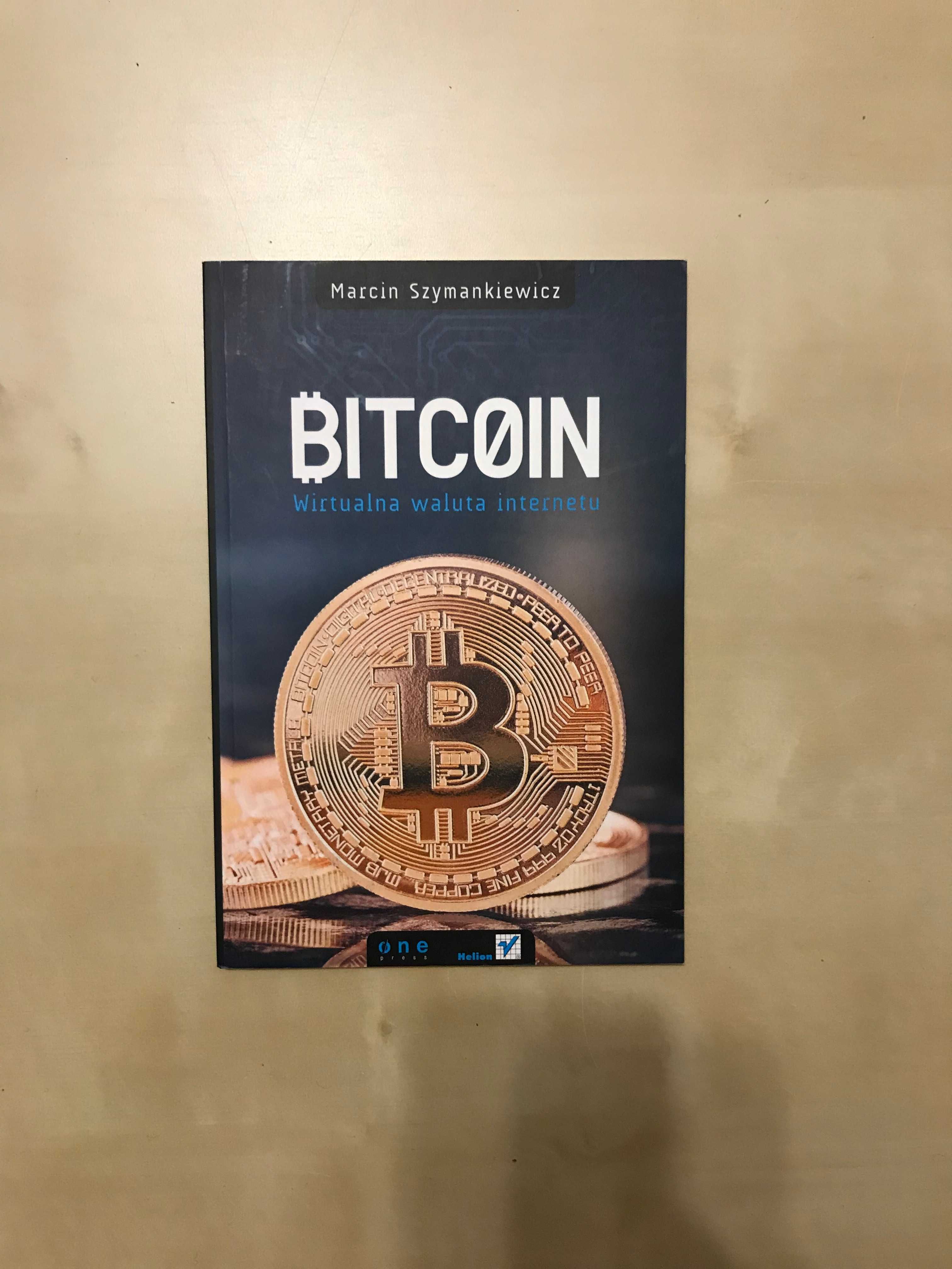 /Biznes/ Bitcoin Wirtualna waluta internetu Marcin Szymankiewicz