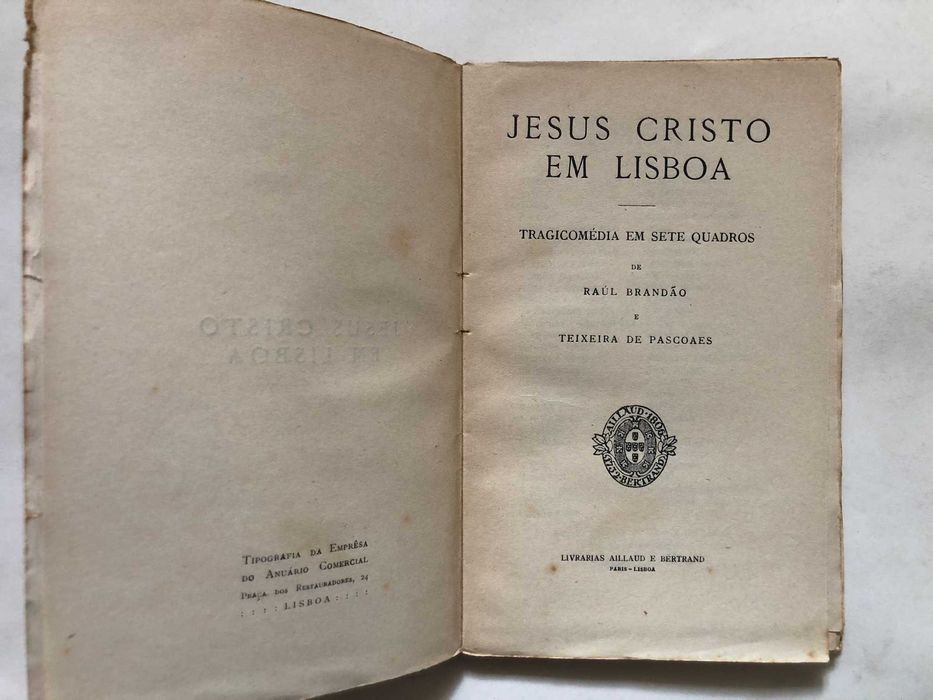Jesus Cristo em Lisboa - Raul Brandão e Teixeira de Pascoaes