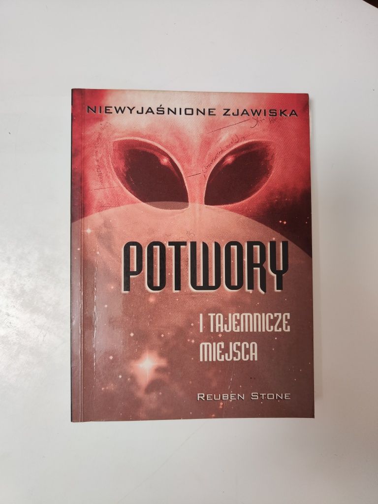 Potwory i tajemnicze miejsca - Reuben Stone Niewyjaśnione zjawiska "x