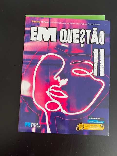 "Em Questão 11" - 11º ano - Filosofia -  Projeto PROFESSOR
