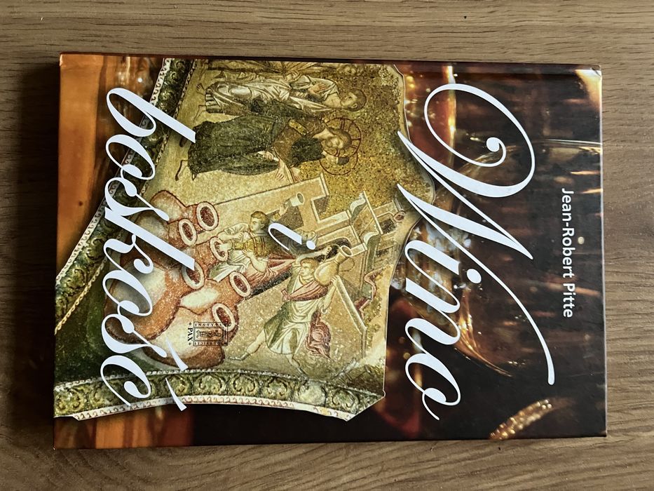 Jean-Robert Pitte “Wino i bosckość”