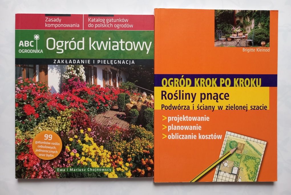 "Ogród kwiatowy" + "Ogród krok po kroku. Rośliny pnące"