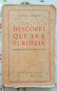 Natália Correia -Descobri que era Europeia Impressões Viagem à América