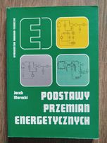Jacek Marecki Podstawy przemian energetycznych