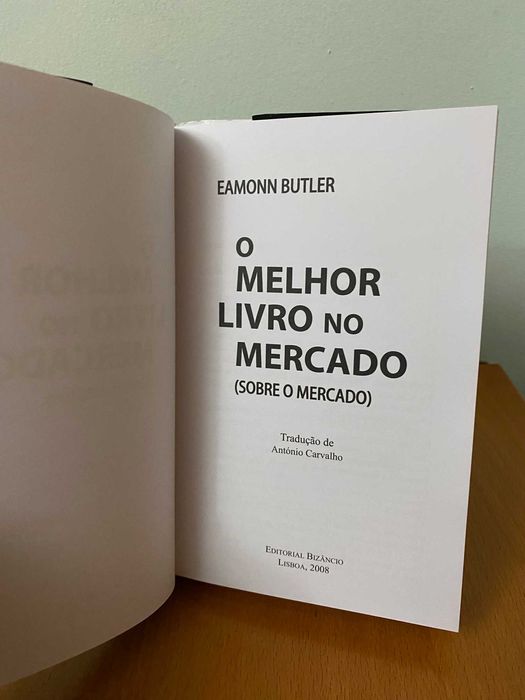O Melhor Livro no Mercado (Sobre o Mercado) - Eamonn Butler