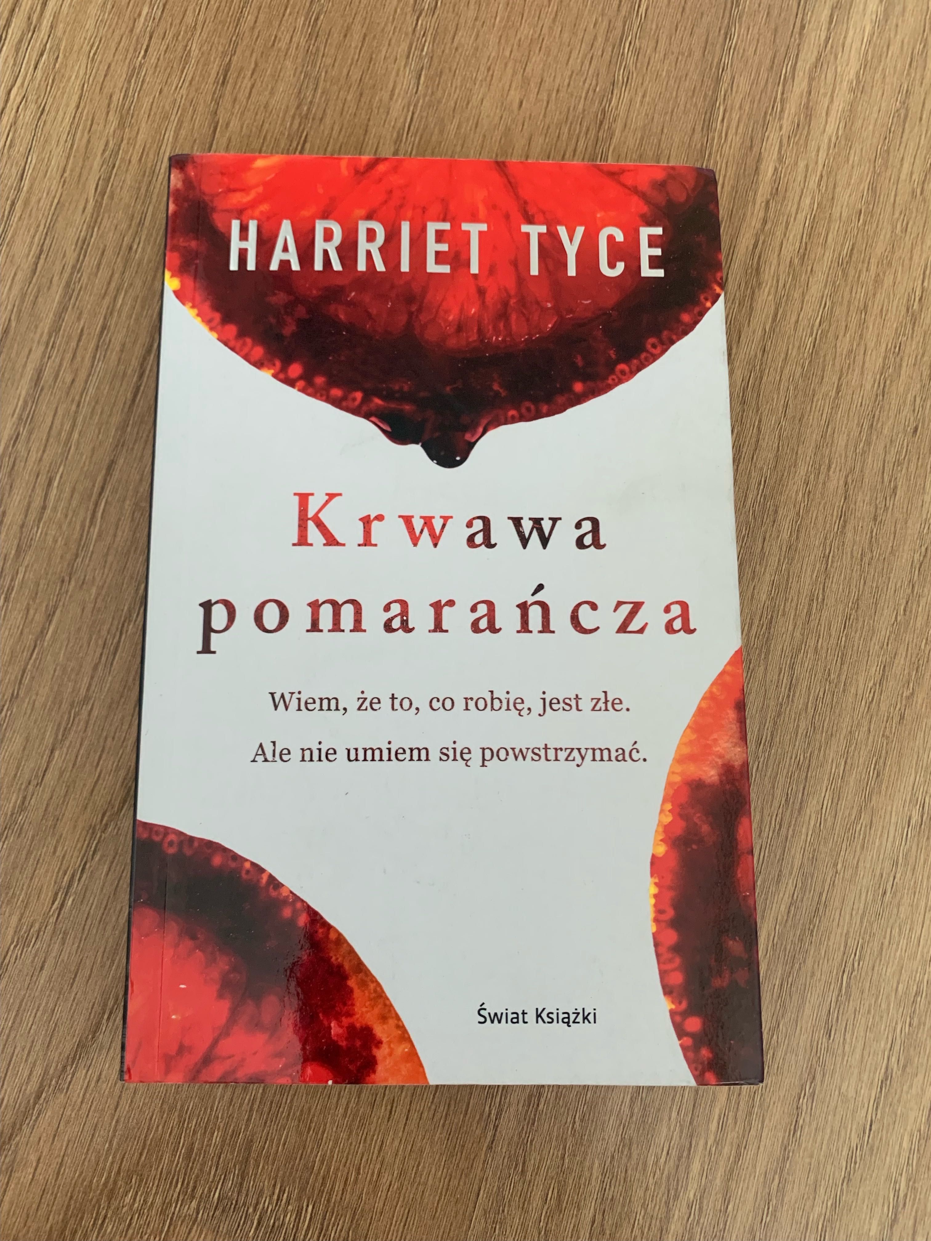 "Krwawa pomarańcza" Harriet Tyce