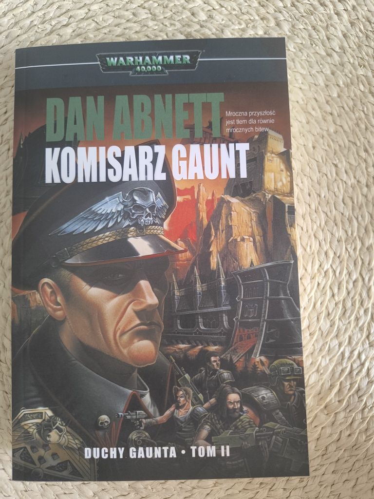 Dan Abnett - Komisarz Gaunt - Duchy Gaunta Tom II - Warhammer 40K