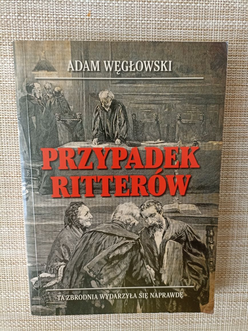 Przypadek Ritterów Adam Węgłowski