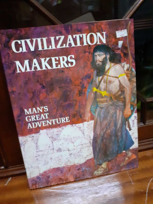Man's great adventure - Gods on earth; civilization makers