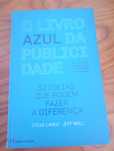 O livro azul da publicidade 
Steven Lance e Jeff Will
Envio por correi