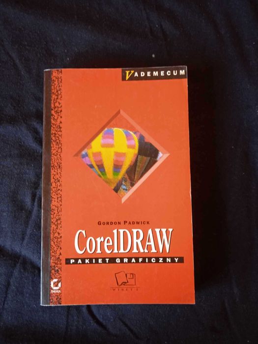 Gordon Padwick - Corel Draw. Pakiet graficzny