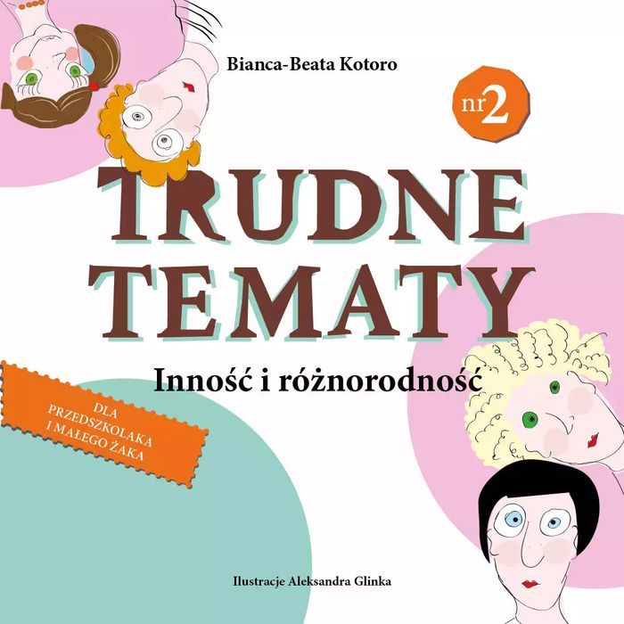 Trudne Tematy. Inność I Różnorodność Bianca-Beata Kotoro Nowa