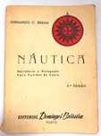 Livro NÁUTICA . Marinharia e Navegação para patrões de costa