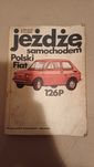 Książka - "Jeżdżę samochodem Polski Fiat 126p" – Z. Klimecki