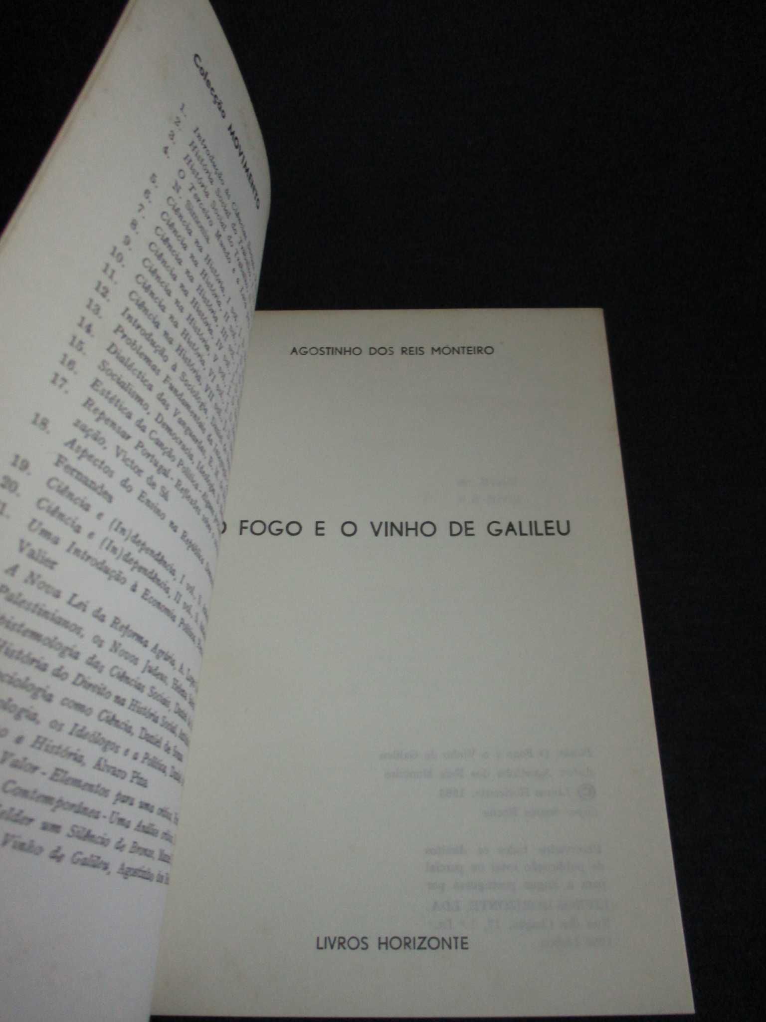 Livro O Fogo e o Vinho de Galileu Agostinho dos Reis Monteiro