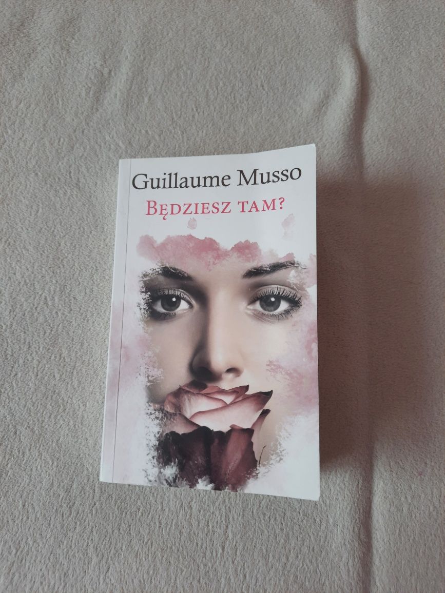 Będziesz tam? - Guillaume Musso