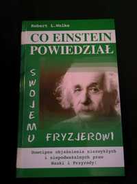 Robert L. Wolke "Co Einstein powiedział SWOJEMU FRYZJEROWI" stan IDEAL