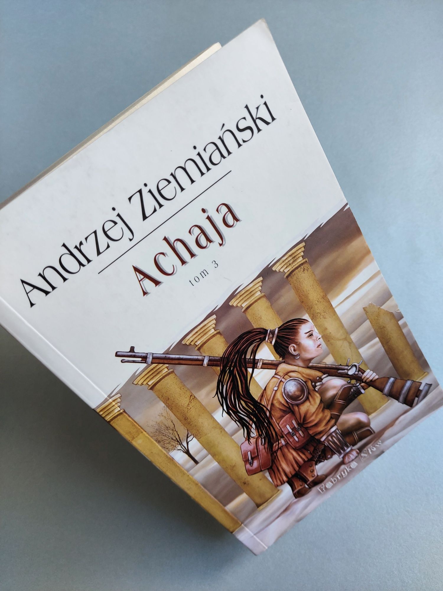 Achaja - Tom III - Andrzej Ziemiański