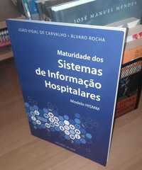 Maturidade dos Sistemas de Informação Hospitalar: Modelo HISMM