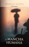 Livro - A Mancha Humana - Philip Roth