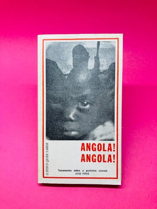 Angola! Angola! - José Pires