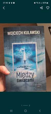 Wojciech Kulawski między światami