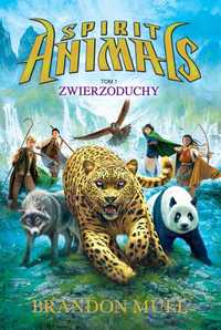 Zwierzoduchy. Spirit Animals. Tom 1 - Brandon Mull ~ NOWA