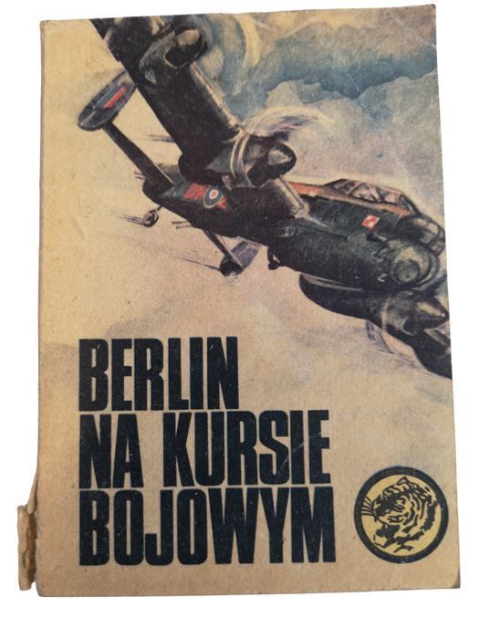 Berlin Na Kursie Bojowym - Andrzej R. Janczak - Żółty Tygrys 2/79