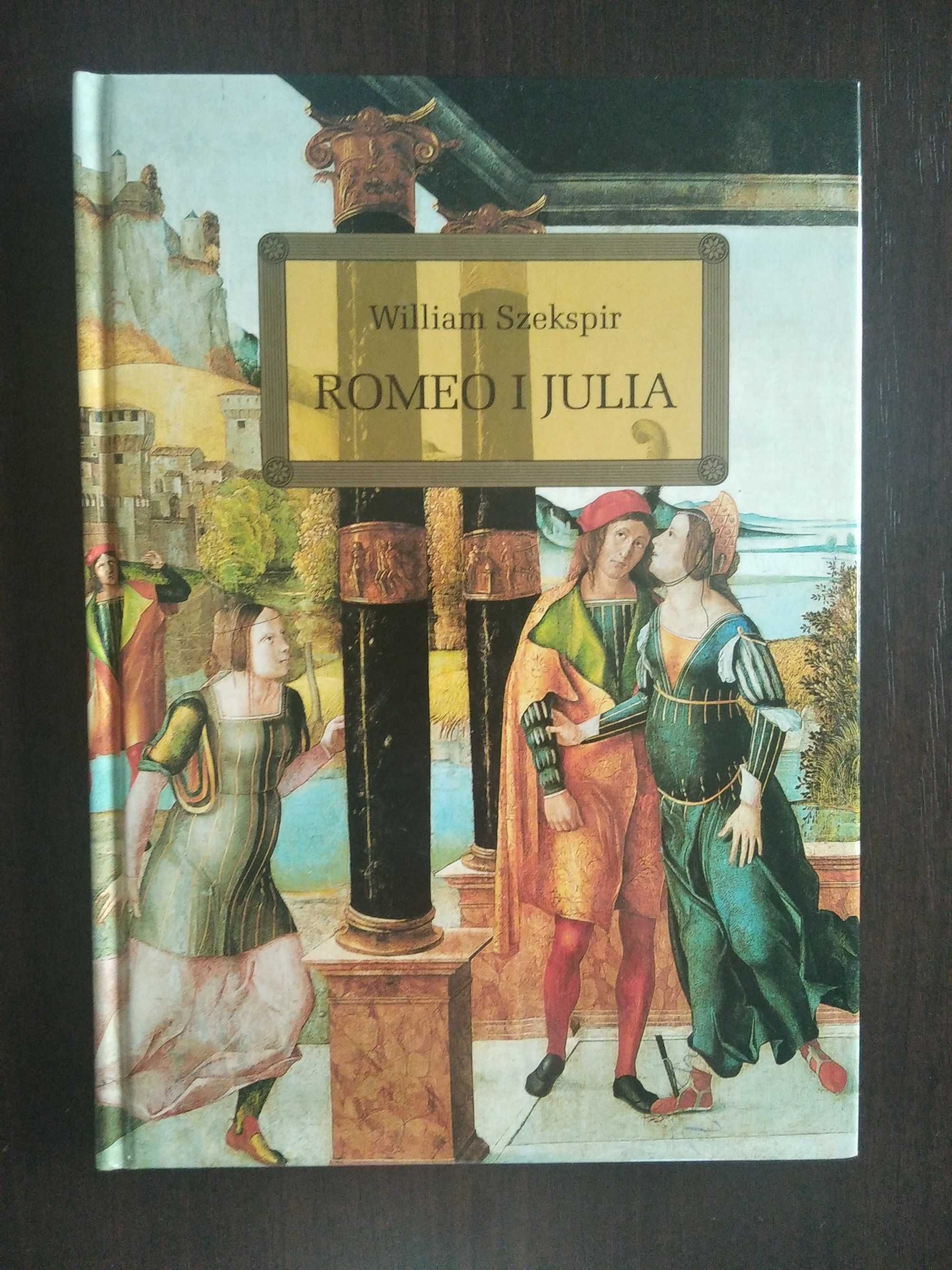 Romeo i Julia W. Szekspir w twardej oprawie