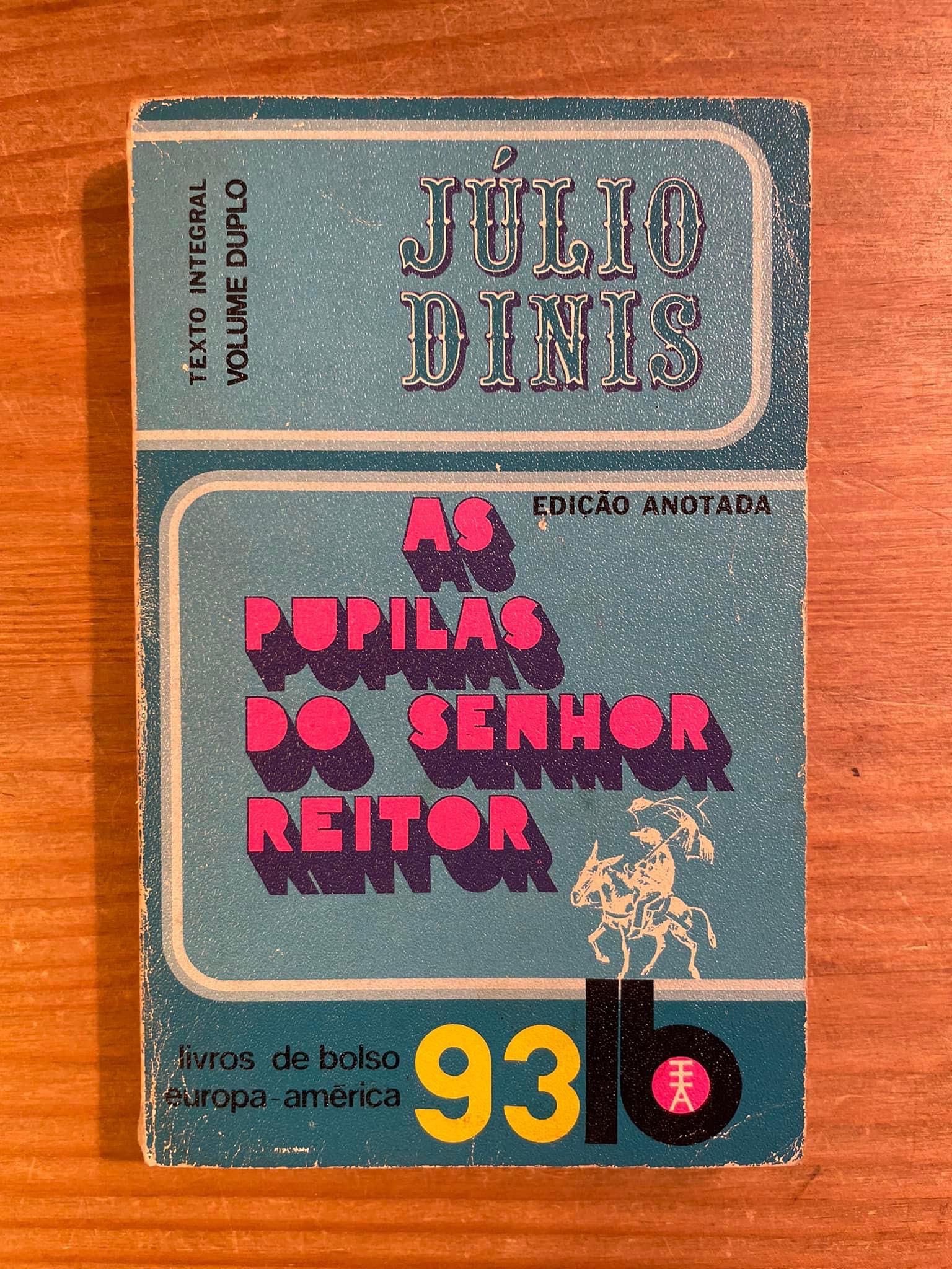 As Pupilas do Senhor Reitor - Júlio Dinis (portes grátis)