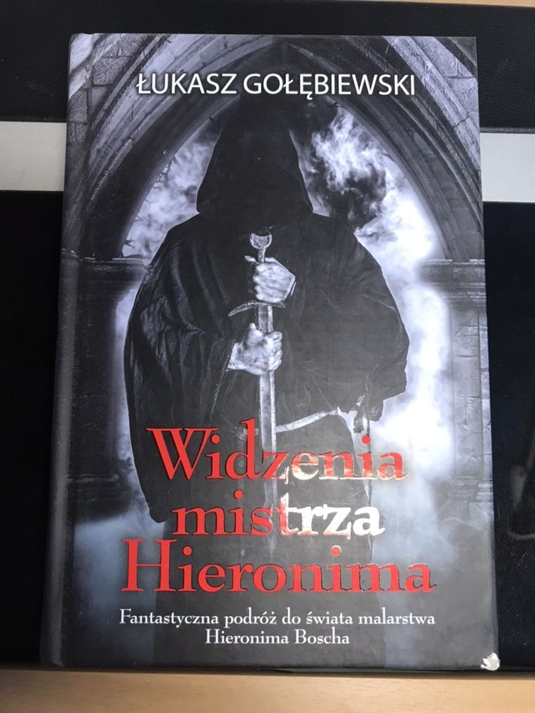 Książka Łukasza Gołębiewskiego „Widzenia mistrza Hieronima”.