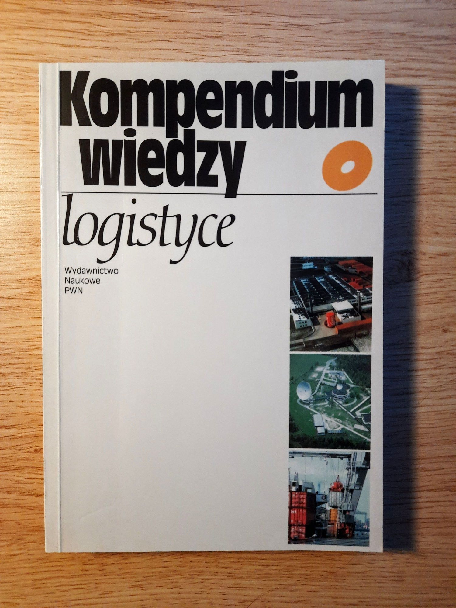 Kompendium wiedzy o logistyce PWN