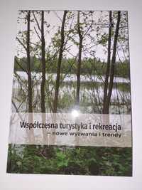 współczesna turystyka i rekreacja nowe wyzwania i trendy  Irena Ozimek