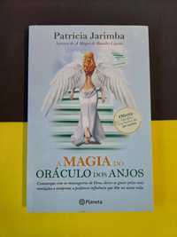 Patrícia Jarimba - A magia do Oráculo dos anjos