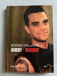 Robbie Williams Anioły i Demony Paul Scott
