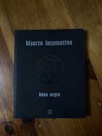 Bizarra Locomotiva - Livro Negro