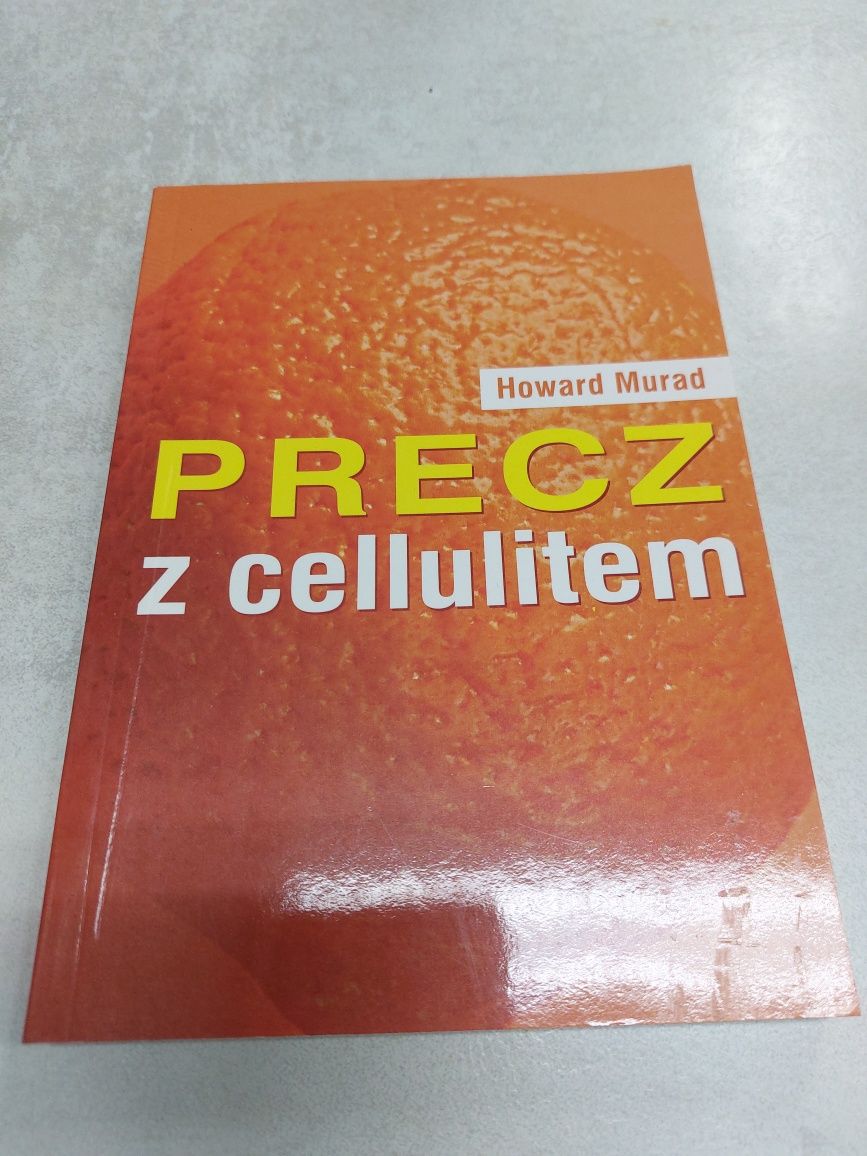 Precz z cellulitem. Howard Murad