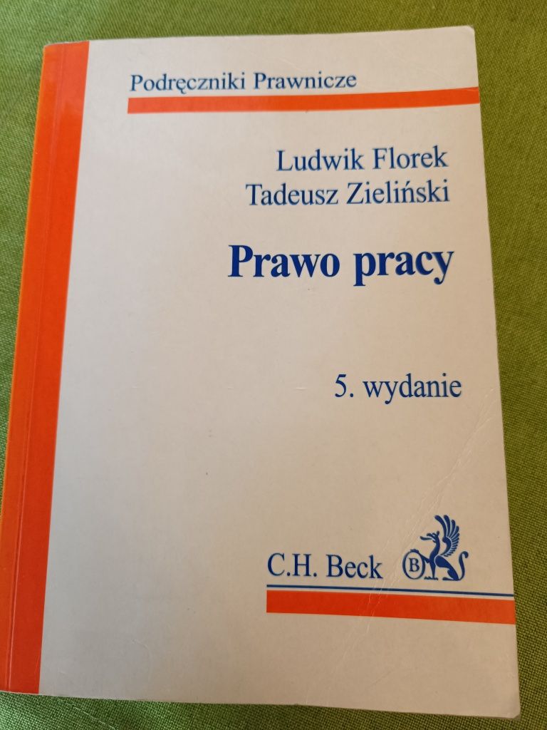 Prawo pracy Ludwik Florek Tadeusz Zieliński C.H.Beck