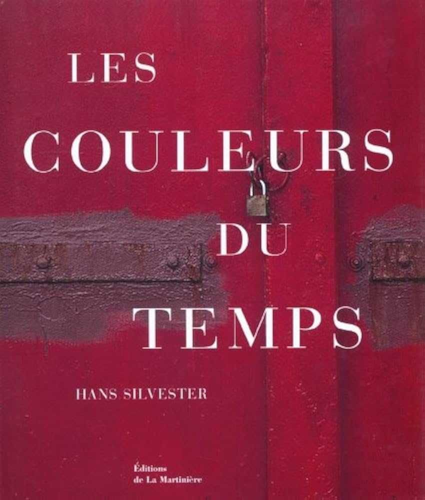 Les Couleurs Du Temps de Silvester Hans e Comte (Arte foto Novo)