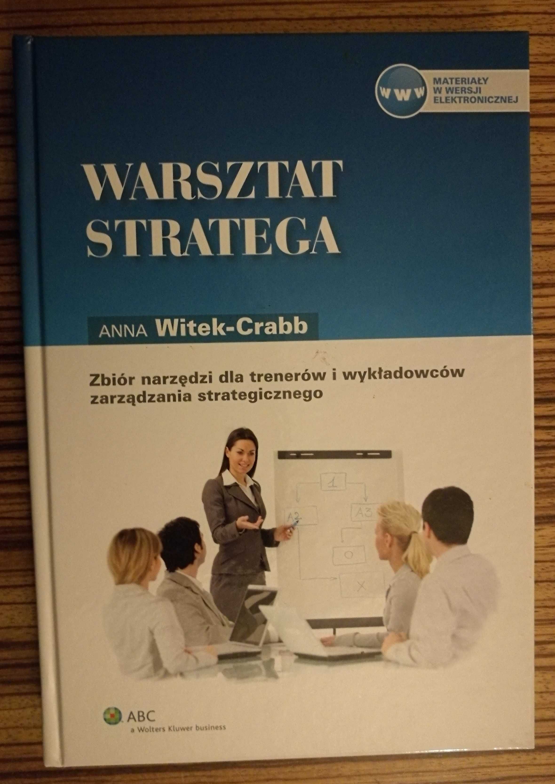 A. Witek-Crabb Warsztat stratega Zbiór narzędzi stan bdb